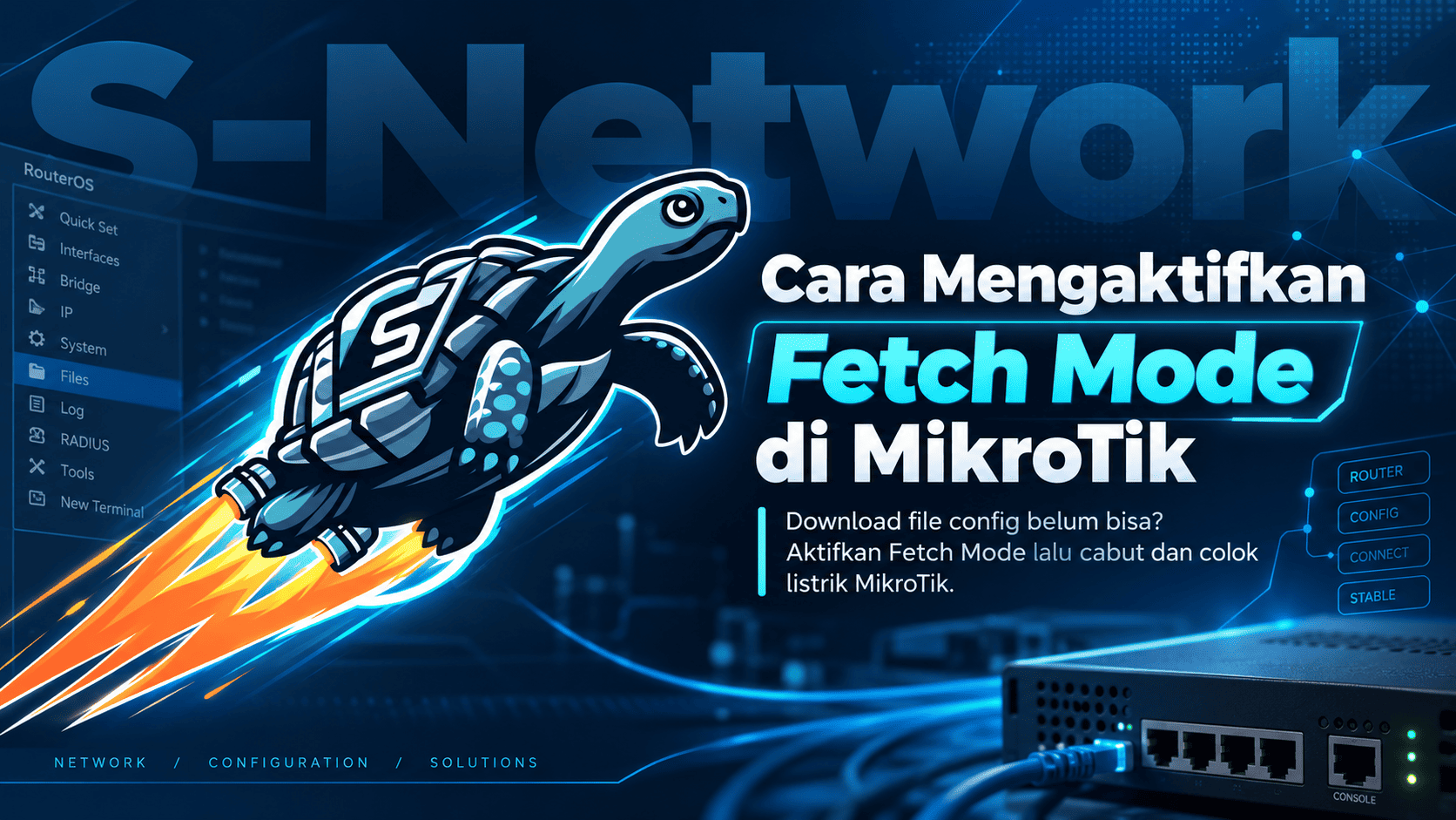 Mengaktifkan Fetch Mode Mikrotik